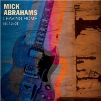 Gonzo Import Mick Abrahams - Leaving Home Blues Photo