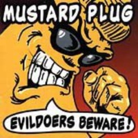 Hopeless Records Mustard Plug - Evildoers Beware Photo