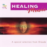 Oreade Music : Healing Music / Various Photo