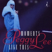 Chesky Records Peggy Lee - Moments Like This Photo