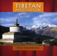 New World Music Phil Thornton - Tibetan Meditation Photo