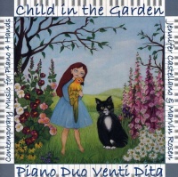 CD Baby Piano Duo Venti Dita - Child In Garden: Contemporary Music Piano 4 Hands Photo