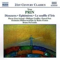 Naxos Prin / Ferrandis / Orchestre Phil Radio France - Dioscures / Ephemeres / Souffle D'Iris Photo