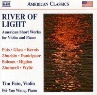 Naxos American Puts / Glass / Kernis / Zhurbin / Fain / Wang - River of Light: American Short Works Photo