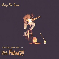 CD Baby Ray Detone - Once Morewith Feeling!!! Photo