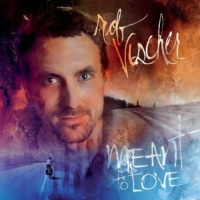CD Baby Rob Vischer - Meant to Love Photo