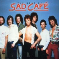 Sony UK Sad Cafe - Very Best of Photo
