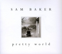 CD Baby Sam Baker - Pretty World Photo