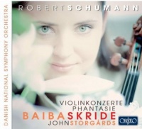 Orfeo Schumann / Skride / Danish National Sym Orch - Concertos For Violin Photo