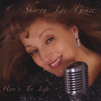 CD Baby Sharon Lee Grace - Here's to Life Photo
