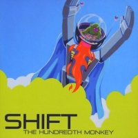 CD Baby Shift - Hundredth Monkey Photo