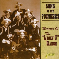 Jasmine Music Sons of the Pioneers - Memories of the Lucky U Ranch Photo