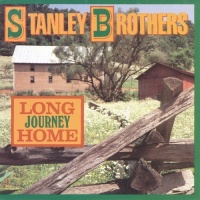 Rebel Records Stanley Brothers - Long Journey Home Photo