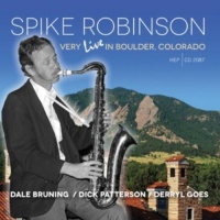 Hep Records Spike Robinson - Very Live In Boulder Colorado Photo