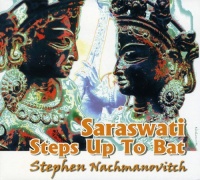 CD Baby Stephen Nachmanovitch - Saraswati Steps up to Bat Photo