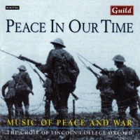 Guild Tavener / Chalmers / Choir of Lincoln College - Peace In Our Time Photo