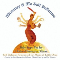 CD Baby Teja Van Wicklen - Mommy & Me Self Defense: Baby Steps the 1st 5 Rule Photo