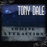 CD Baby Tony Dale - Coming Attraction Photo