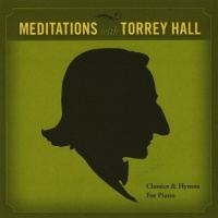 CD Baby Torrey Hall - Meditations With Torrey Hall/Classics & Hymns For Photo
