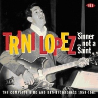 Ace Records UK Trini Lopez - Sinner Not a Saint: Complete King Rec 1959 - 1961 Photo
