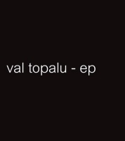 CD Baby Val Topalu - Val Topalu Ep Photo