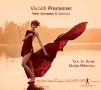 Pan Classics Vivaldi / Musica Alchemica / Tur Bonet - Vivaldi Premieres-Vln Con & Sons Photo