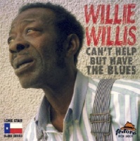 Fedora Willie Willis - Can'T Help But Have the Blues Photo
