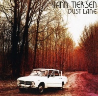 Anti Yann Tiersen - Dust Lane Photo