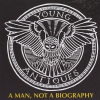 CD Baby Young Antiques - A Man Not a Biography Photo
