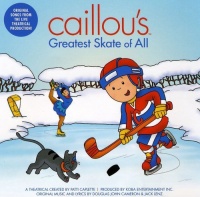 Childrens Group Caillou - Caillou's Greatest Skate of All Photo