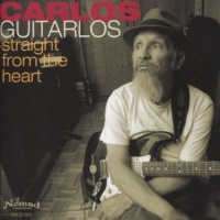 Nomad Records Carlos Guitarlos - Straight From the Heart Photo