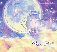 CD Baby Catherine Marie Charlton - River Flow: 60 Minutes of Quiet Flowing Piano Photo
