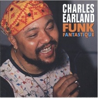 Charles Earland - Funk Fantastique Photo