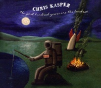 CD Baby Chris Kasper - First Hundred Years Are the Hardest Photo