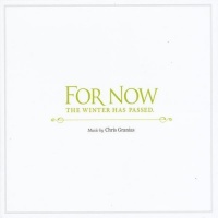 CD Baby Chris Granias - For Now the Winter Has Passed Photo