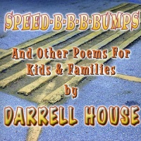 CD Baby Darrell House - Speed-B-B-B-Bumps Photo