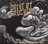New West Records Drive-By Truckers - Brighter Than Creations Dark Photo