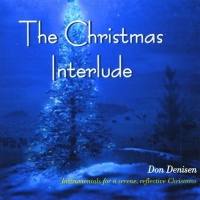 CD Baby Don Denisen - Christmas Interlude Photo