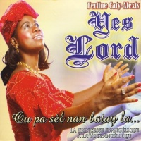 CD Baby Ferline Caty-Alexis - Yes Lord-Ou Pa Sel Nan Batay La Photo