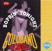 Ace Records UK Goldband Rockabilly: Boppin Tonight / Various Photo