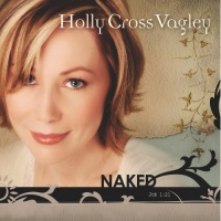 CD Baby Holly Cross Vagley - Naked Job 1:21 Photo