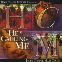 CD Baby Hope Chapel Mass Choir - He's Calling Me Photo