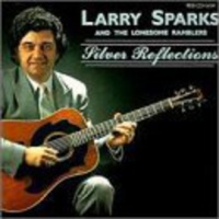 Rebel Records Larry Sparks - Silver Reflections Photo