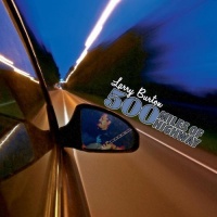 CD Baby Larry Burton - 500 Miles of Highway Photo