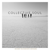 Vanguard Records Collective Soul - See What You Started By Continuing Photo