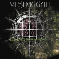 Nuclear Blast Americ Meshuggah - Chaosphere Reloaded Photo