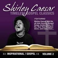 Independent Label Se Shirley Caesar - Timeless Gospel Classics 2 Photo