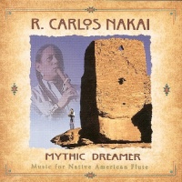 Canyon Records R Carlos Nakai - Mythic Dreamer - Music For Native American Flute Photo