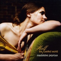 Imports Madeleine Peyroux - Half the Perfect World Photo