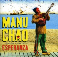 Because Music Manu Chao - Proxima Estacion: Esperenza Photo